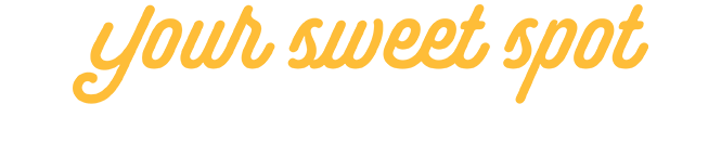 Your Sweet Spot for Banking
